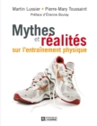 Image for Mythes Et Realites Sur L&#39;entrainement Physique