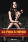 Image for Le Prix a Payer: L&#39;histoire De La Plus Celebre Escorte De New York