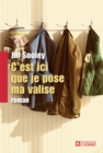Image for C&#39;est Ici Que Je Pose Ma Valise