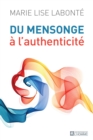 Image for Du Mensonge a L&#39;authenticite