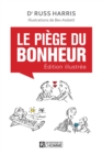 Image for Le Piege Du Bonheur - Edition Illustree