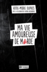 Image for Ma Vie Amoureuse De Marde