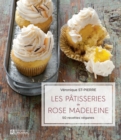 Image for Les Patisseries De Rose Madeleine: 50 Recettes Veganes