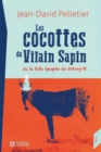 Image for Les Cocottes Du Vilain Sapin Ou La Folle Epopee De Johnny-D