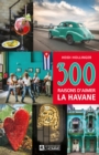 Image for 300 Raisons D&#39;aimer La Havane