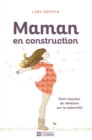 Image for Maman En Construction