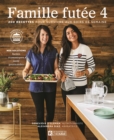 Image for Famille Futee 4: 200 Recettes Pour Survivre Aux Soirs De Semaine