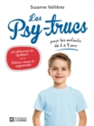 Image for Les Psy-Trucs Pour Les Enfants De 6 a 9 Ans