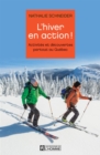 Image for L&#39;hiver en action!: Activites et decouvertes partout au Quebec