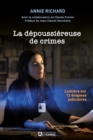 Image for La depoussiereuse de crimes: Lumiere sur 12 enigmes judiciaires