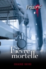 Image for Fievre mortelle