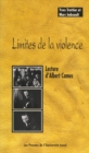 Image for Limites de la violence : Lecture d&#39;Albert Camus.
