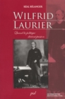 Image for Wilfrid Laurier: Quand La Poli.