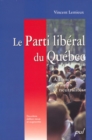 Image for Le Parti liberal du Quebec, 2e edition.