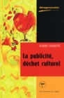Image for La publicite, dechet culturel.
