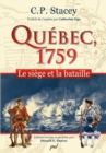 Image for Quebec, 1759 : Le siege et la bataille.