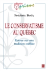 Image for Le conservatisme au Quebec.