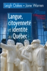 Image for Langue, citoyennete et identite au Quebec.