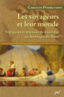 Image for Les voyageurs et leur monde.