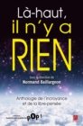 Image for La-haut, il n&#39;y a rien.