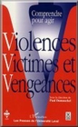 Image for Violences, Victimes Et Vengeances.