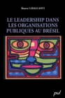 Image for Le leadership dans les organisations publiques au Bresil.