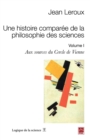 Image for Une Histoire Comparee De La Philosophie Des Sciences 1
