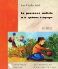 Image for La Personne Autiste Et Le Syndrome Asperger.