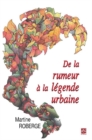 Image for De la rumeur a la legende urbaine
