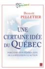 Image for Une certaine idee du Quebec.