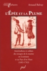 Image for Epee et la plume: Entre amerindiens et soldats...