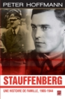 Image for Stauffenberg : Une histoire de famille, 1905-1944.