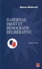 Image for Habermas, droit et democratie deliberative