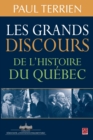 Image for Les grands discours de l&#39;histoire du Quebec.