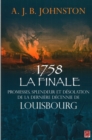 Image for 1758 La finale : Promesses, splendeur et desolation...