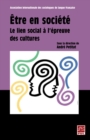 Image for Etre en societe : Le lien social a l&#39;epreuve des cultures.