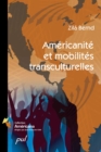 Image for Americanite et mobilites transculturelles