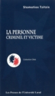 Image for Personne La: criminel et victime.