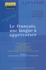 Image for Le francais, une langue a apprivoiser