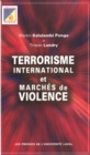 Image for Terrorisme international et marche de violence