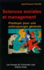 Image for Sciences sociales et management: Plaidoyer pour une anthropologie generale
