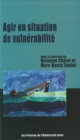 Image for Agir en situation de vulnerabilite sociale