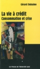 Image for Vie a credit : consommation et crise