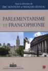 Image for Parlementarisme et francophonie