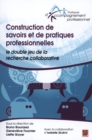 Image for Construction de savoirs et de pratiques professionnelles