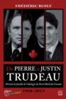 Image for De Pierre a Justin Trudeau.