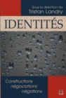 Image for Identites. Constructions, negociations, negations