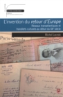 Image for L&#39;invention du retour d&#39;Europe