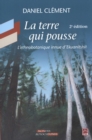 Image for La Terre Qui Pousse 2e Edition.