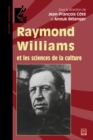 Image for Raymond Williams et les sciences de la culture.